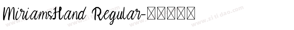 MiriamsHand Regular字体转换